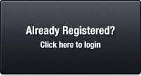 Already Registered? Click Here to Login